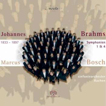 Johannes Brahms: Symphonien Nr.1 & 4
