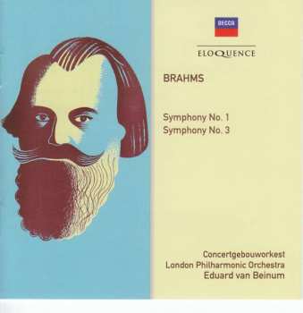 Johannes Brahms: Symphony No. 1; Symphony No. 3