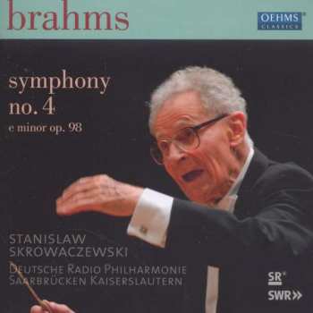 CD Johannes Brahms: Symphony No. 4 In E Minor, Op. 98 389337