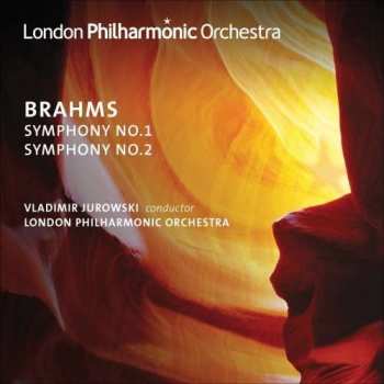 Album Johannes Brahms: Symphony No.1 • Symphony No.2