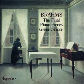 Album Johannes Brahms: The Final Piano Pieces