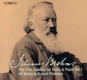 SACD Johannes Brahms: The Five Sonatas For Violin & Piano, Vol.1 465043