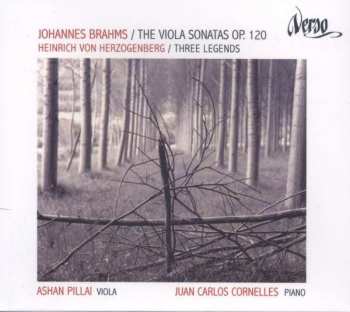 Johannes Brahms: The Viola Sonatas Op. 120 / Three Legends