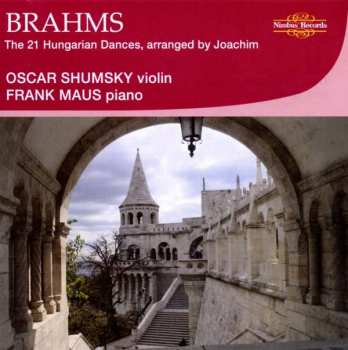 Johannes Brahms: Ungarische Tänze Nr.1-21 Für Violine & Klavier