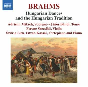 2CD Johannes Brahms: Ungarische Tänze Nr.1-21 427819