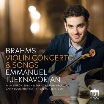 CD Johannes Brahms: Brahms: Violin Concertos & Songs 438591
