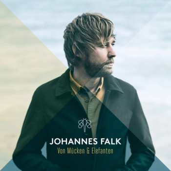 Album Johannes Falk: Von Mücken & Elefanten