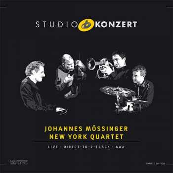 Album Johannes Mössinger New York Quartet: Studio Konzert