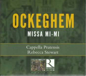 Album Johannes Ockeghem: Missa Mi-mi