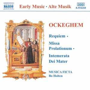 Album Johannes Ockeghem: Requiem / Missa Prolationum / Intemerata Dei Mater