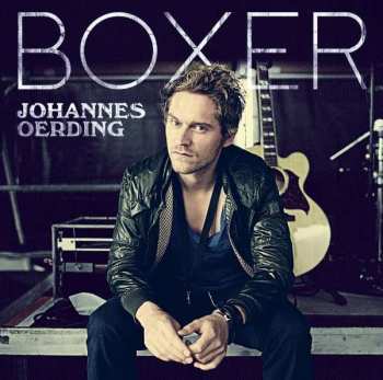 CD Johannes Oerding: Boxer 157354