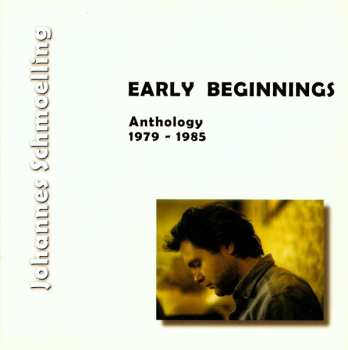CD Johannes Schmölling: Early Beginnings 521184