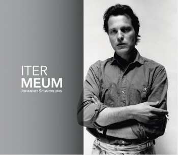 Album Johannes Schmölling: Iter Meum