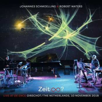 Album Johannes Schmoelling & Robert Waters: Zeit ∞?