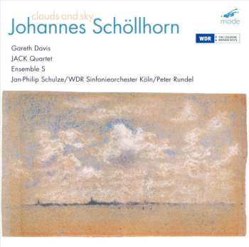 Album Johannes Schöllhorn: Clouds And Sky