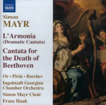 L'Armonia (Dramatic Cantata) / Cantata For The Death Of Beethoven