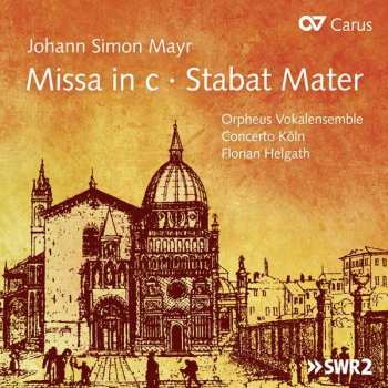 Album Johannes Simon Mayr: Missa In C • Stabat Mater