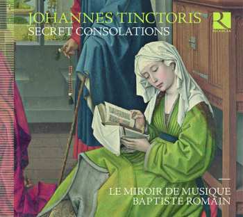 Album Johannes Tinctoris: Secret Consolations