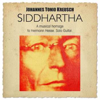 Johannes Tonio Kreusch: Siddhartha