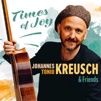 Album Johannes Tonio Kreusch: Times Of Joy