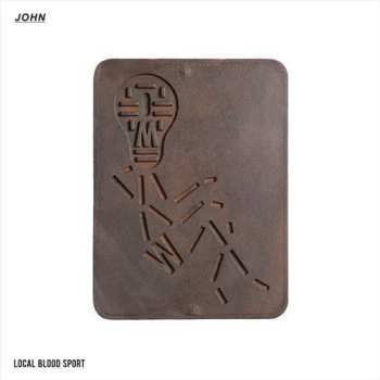 Album John: Local Blood Sport