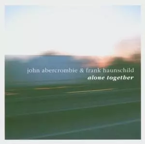 John Abercrombie: Alone Together