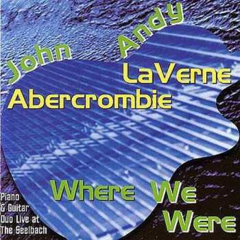 Album John Abercrombie: Where We Were