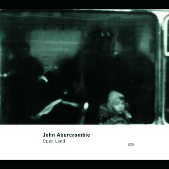 Album John Abercrombie: Open Land