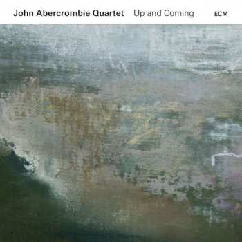 CD John Abercrombie Quartet: Up And Coming 179038
