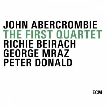 Album John Abercrombie: The First Quartet