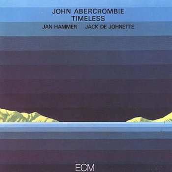 CD John Abercrombie: Timeless 390291