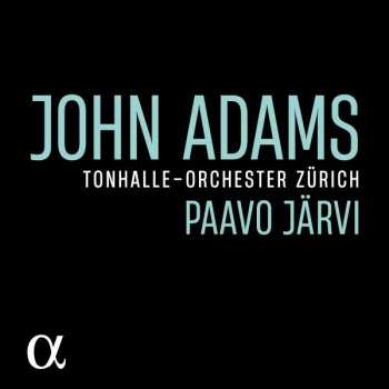 Album John Adams: Orchesterwerke