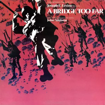 A Bridge Too Far (Original Motion Picture Score)