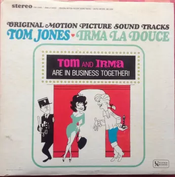 Original Motion Picture Sound Tracks: Tom Jones - Irma La Douce