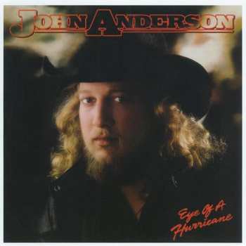 Album John Anderson: Eye Of A Hurricane