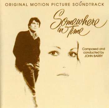 CD John Barry: Somewhere In Time (Original Motion Picture Soundtrack) 538755