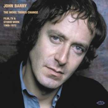 Album John Barry: The More Things Change-film,tv & Studio 1968-72