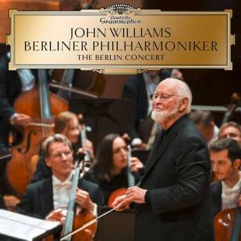 Album John / Berliner Williams: John Williams - The Berlin Concert
