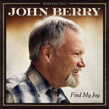 Album John Berry: Find My Joy
