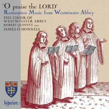 Westminster Abbey Choir - O Praise The Lord