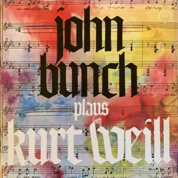 John Bunch plays Kurt Weill