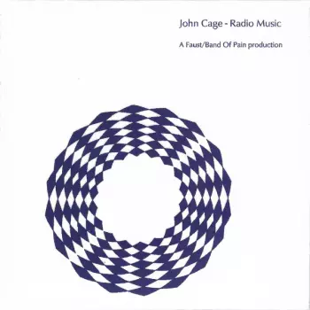 John Cage: Radio Music