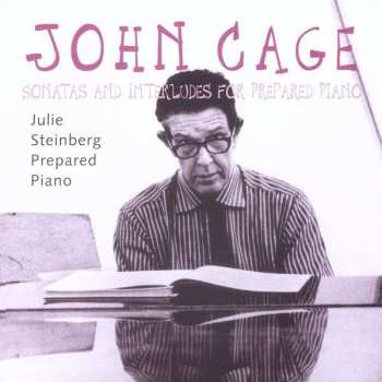Album John Cage: Sonaten & Interludien Für Präpariertes Klavier