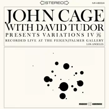 John Cage: Variations IV