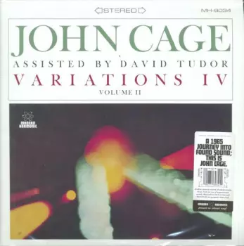 John Cage: Variations IV Volume II