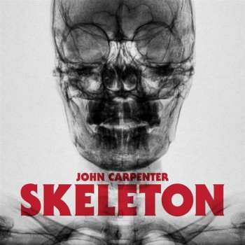 Album John Carpenter: Skeleton