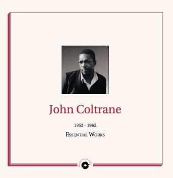 Album John Coltrane: Essential Works: 1952 - 1962