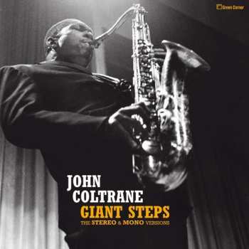 2LP John Coltrane: Giant Steps The Stereo & Mono Versions LTD 75342