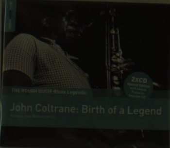 Album John Coltrane: John Coltrane: Birth Of A Legend