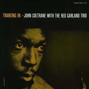 John Coltrane: John Coltrane With The Red Garland Trio